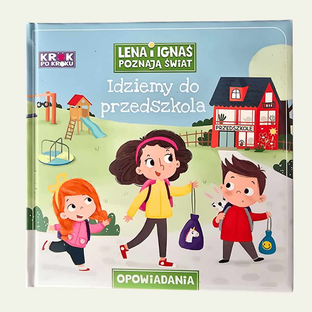 Okładka książki "Idziemy do Przedszkola" z serii Krok po Kroku z Wydawnictwa Wilga - rzut z przodu.