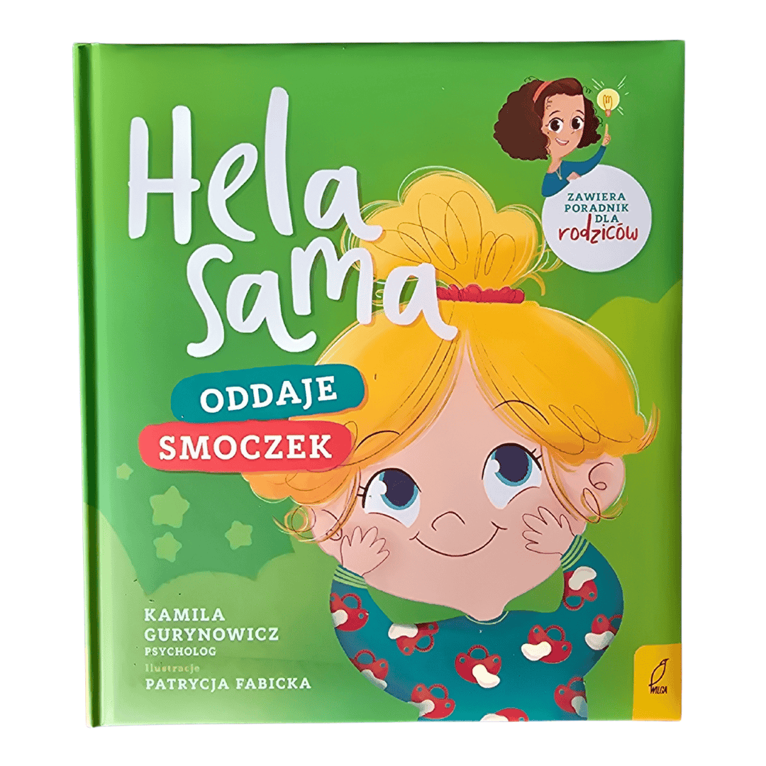 Przód okładki książki "Hela sama oddaje smoczek" od Wydawnictwa Wilga.