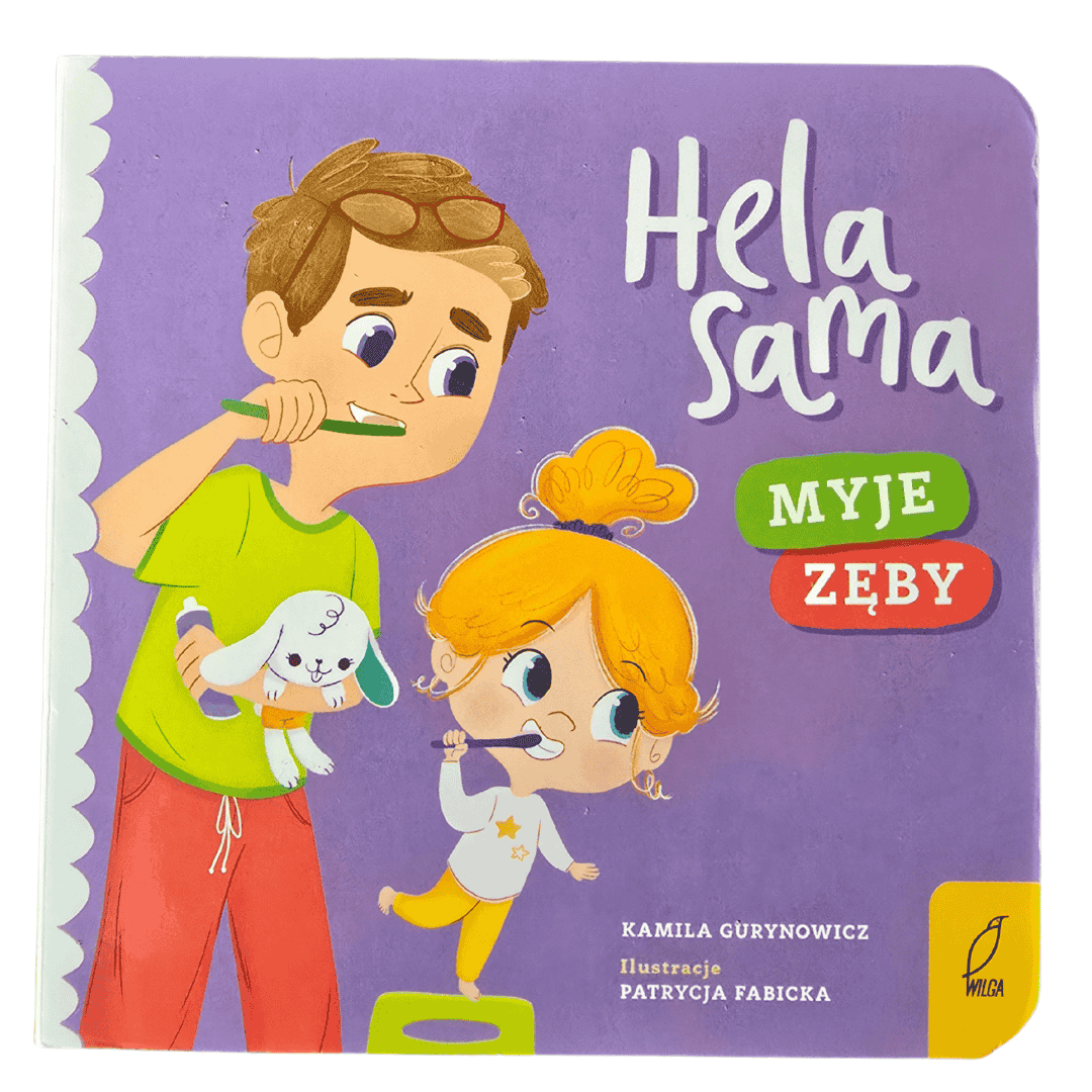 Przód okładki książki "Hela sama myje zęby" od Wydawnictwa Wilga.