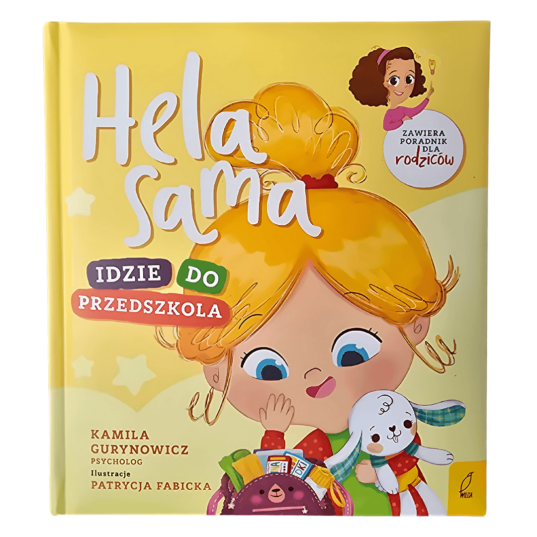 Przód okładki książki "Hela sama idzie do przedszkola" od Wydawnictwa Wilga.