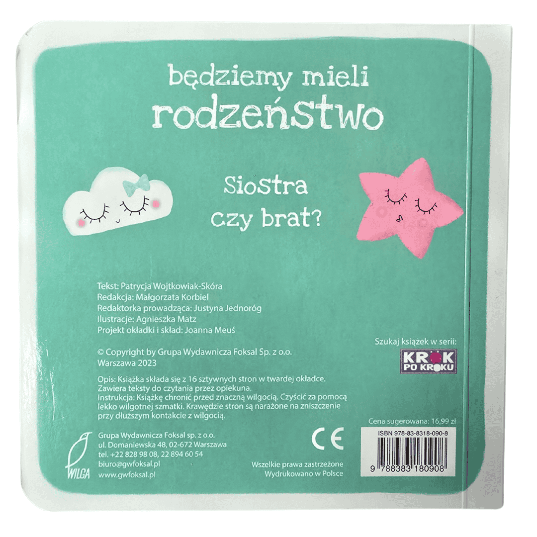 Tył okładki książki "Będziemy mieli rodzeństwo" z serii Krok po Kroku od Wydawnictwa Wilga.