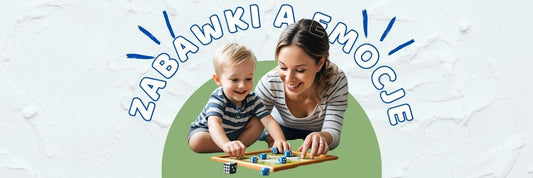 Baner do artykułu "Jak zabawki uczą emocji" I Blog Krainy Milusi
