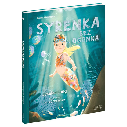 Syrenka bez ogonka książka dla dzieci o samoakceptacji okładka.