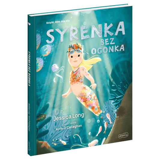 Syrenka bez ogonka książka dla dzieci o samoakceptacji okładka.
