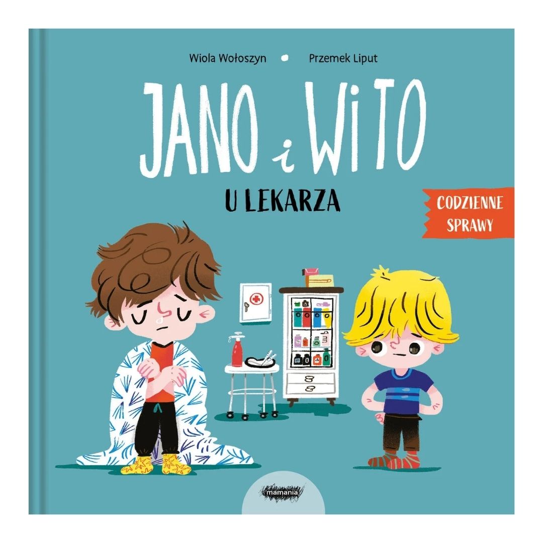 Okładka książki Jano i Wito u lekarza - książka dla dzieci o wizycie u lekarza.