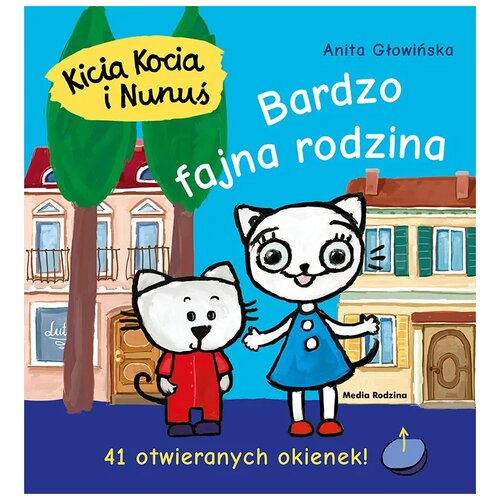 Okładka książki „Kicia Kocia i Nunuś. Bardzo fajna rodzina”: Kicia Kocia z bratem w otoczeniu miejskiej zabudowy / Kraina Milusi
