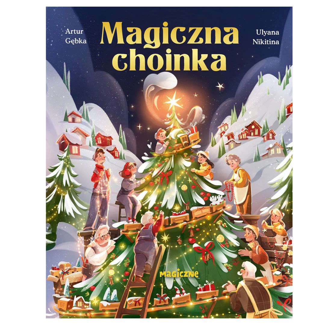 Okładka książki Magiczna Choinka Artur Gębka Wydawnictwo Magiczne”
