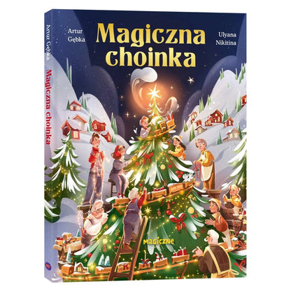 Okładka książki Magiczna Choinka Artur Gębka Wydawnictwo Magiczne”