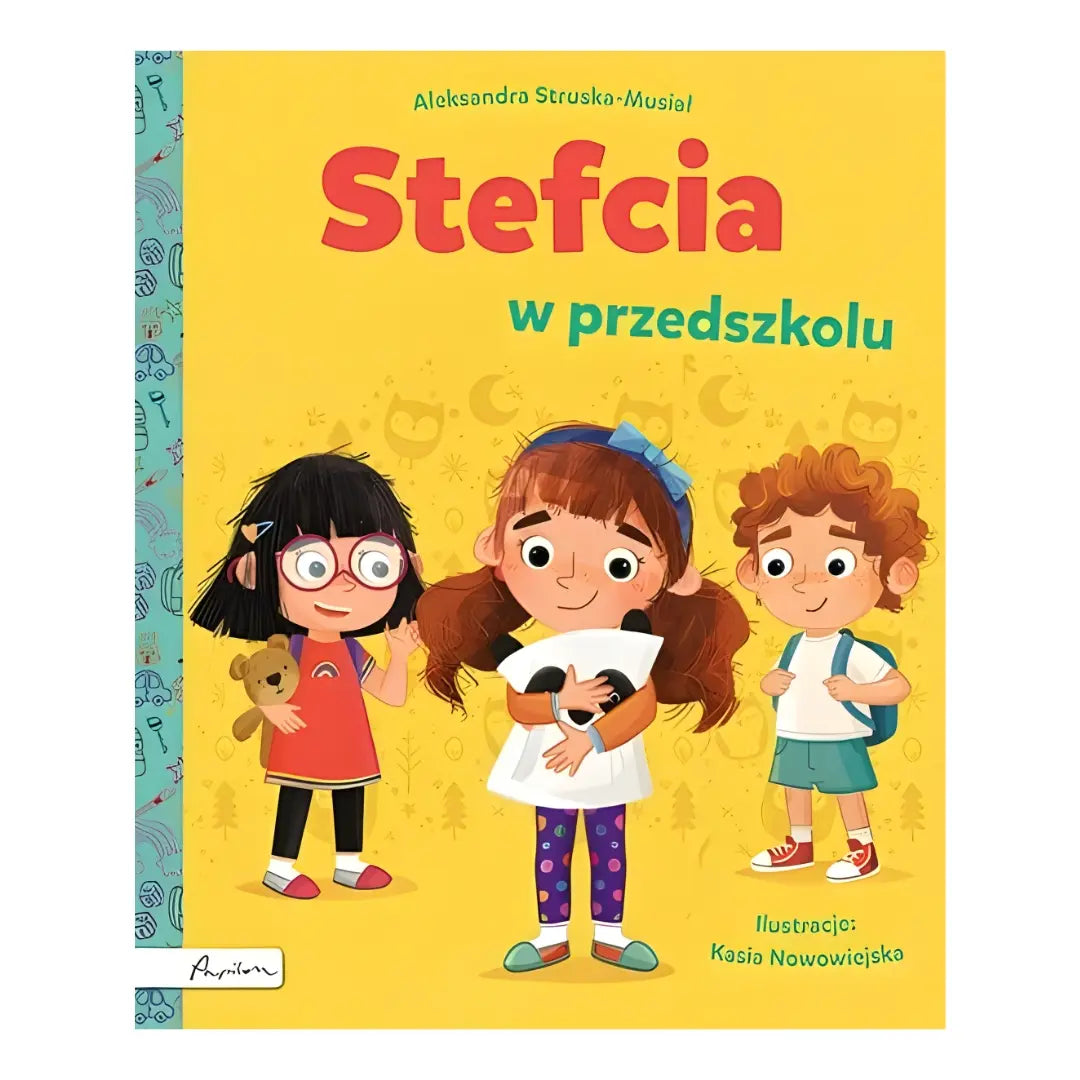 Stefcia w przedszkolu - okładka książki dla dzieci.