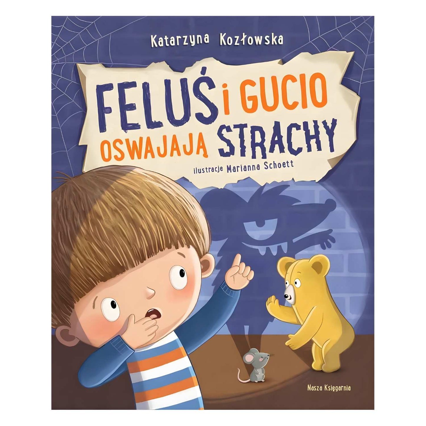 Feluś i Gucio oswajają strachy książka dla dzieci o emocjach Nasza Księgarnia