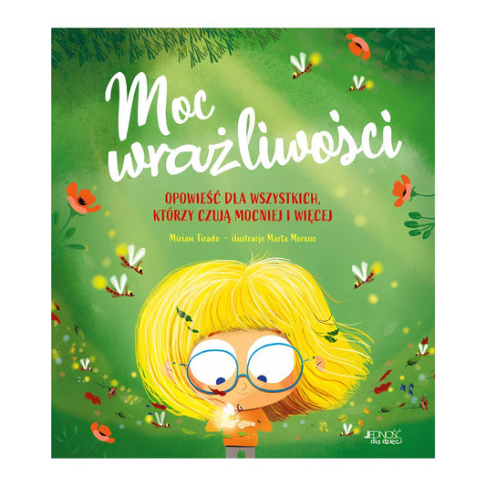 Moc wrażliwości książka od Wydawnictwo Jedność prezentująca postać małej Mai na tle pastelowych, roślinnych motywów.