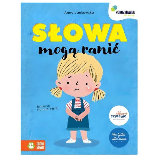 Okładka książki Słowa mają moc – ciepła opowieść o emocjach i rozmowie z dzieckiem
