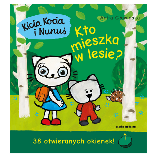 Okładka książki "Kicia Kocia i Nunuś. Kto mieszka w lesie?" - Kicia Kocia i jej brat Nunuś w otoczeniu przyrody - Kraina Milusi