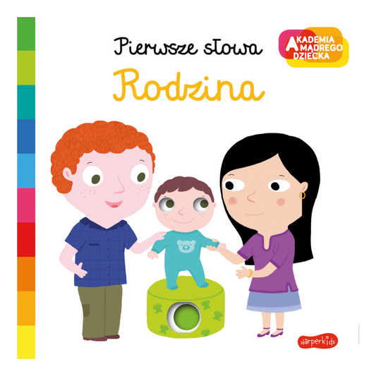 Okładka książki „Rodzina” z serii Akademia Mądrego Dziecka. Pierwsze słowa – ilustracja przedstawiająca członków rodziny: mamę, tatę, dzieci i dziadków - w ciepłych, pastelowych kolorach.