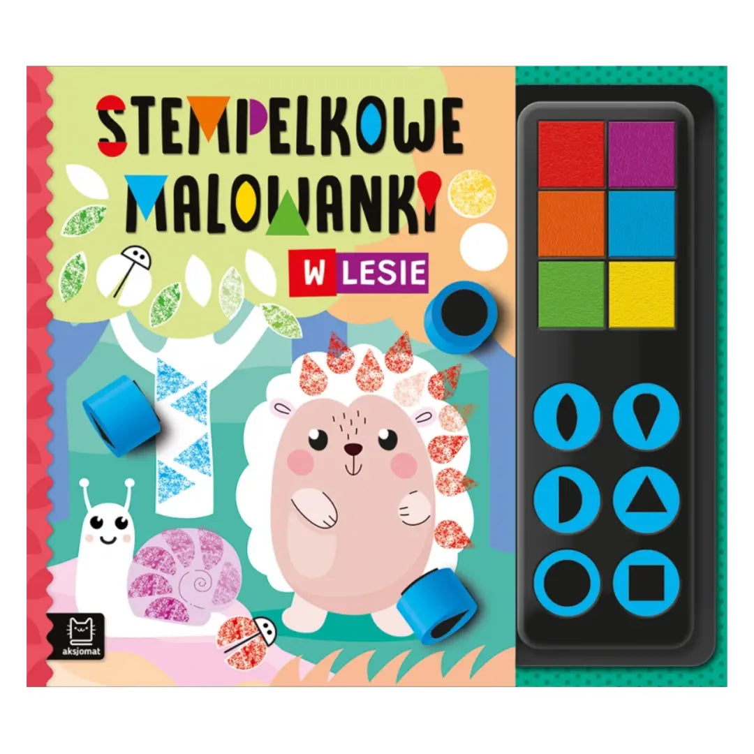 W lesie. Stempelkowe malowanki od Wydawnictwa Aksjomat dla dzieci 3+ – okładka książki.