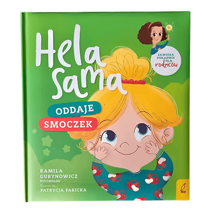 Przód okładki książki "Hela sama oddaje smoczek" od Wydawnictwa Wilga.